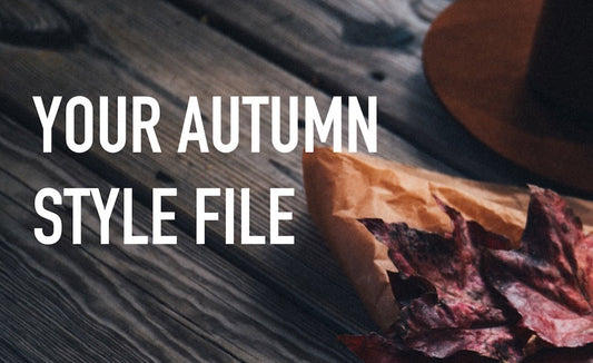 The Autumn Style File: 4 Trends You Need To Know - Clothes Doctor